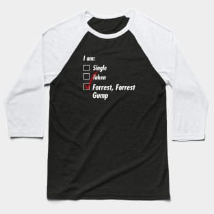 Single Taken Gump Baseball T-Shirt